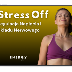 Stress Off- Regulacja Napięcia i Układu Nerwowego